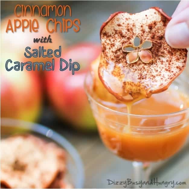Cinnamon Apple Chips with Salted Caramel Dip - Dizzy Busy and Hungry